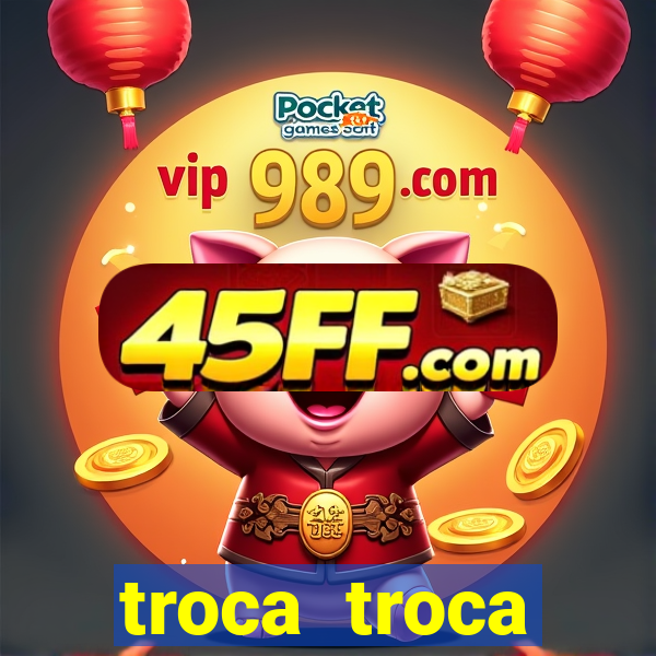 troca troca cruzeiro sp